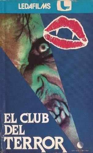 el-club-del-terror-vhs-argentina-terror-vamp-1986-ledafilms_MLA-O-3366555450_112012